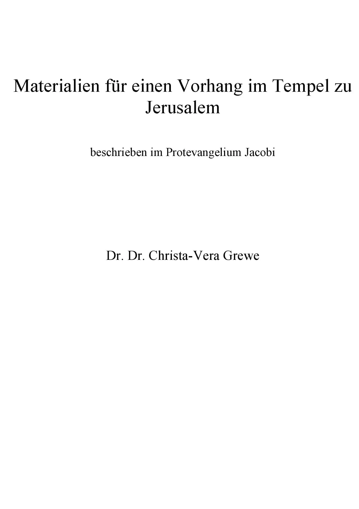 Cover: 9783741282485 | Materialien für einen Vorhang im Tempel zu Jerusalem | Grewe | Buch
