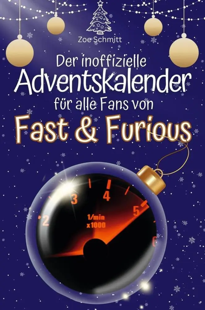Cover: 9783759102485 | Der inoffizielle Adventskalender für alle Fans von Fast &amp; Furious