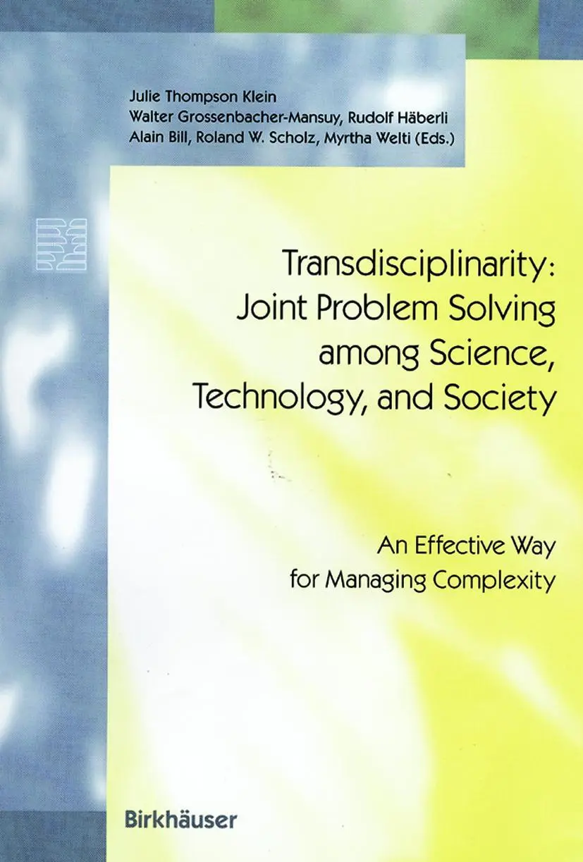Cover: 9783764362485 | Transdisciplinarity: Joint Problem Solving among Science,...