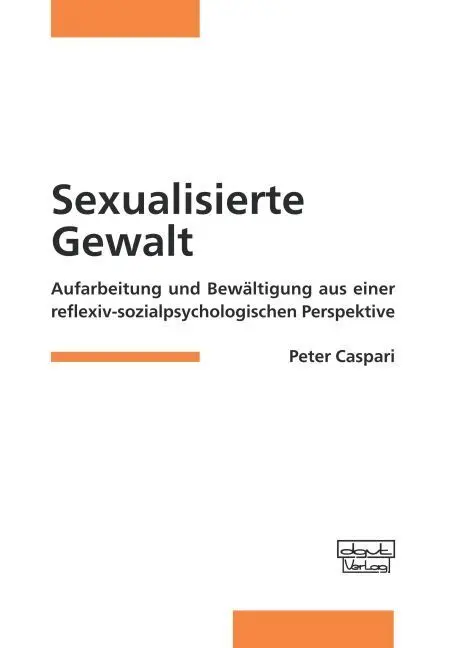 Cover: 9783871592485 | Sexualisierte Gewalt | Peter Caspari | Buch | 301 S. | Deutsch | 2021