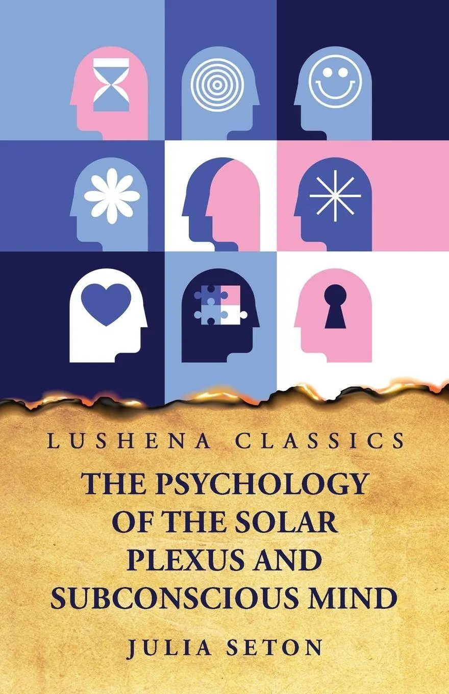 Cover: 9798890962485 | The Psychology of the Solar Plexus and Subconscious Mind | Julia Seton