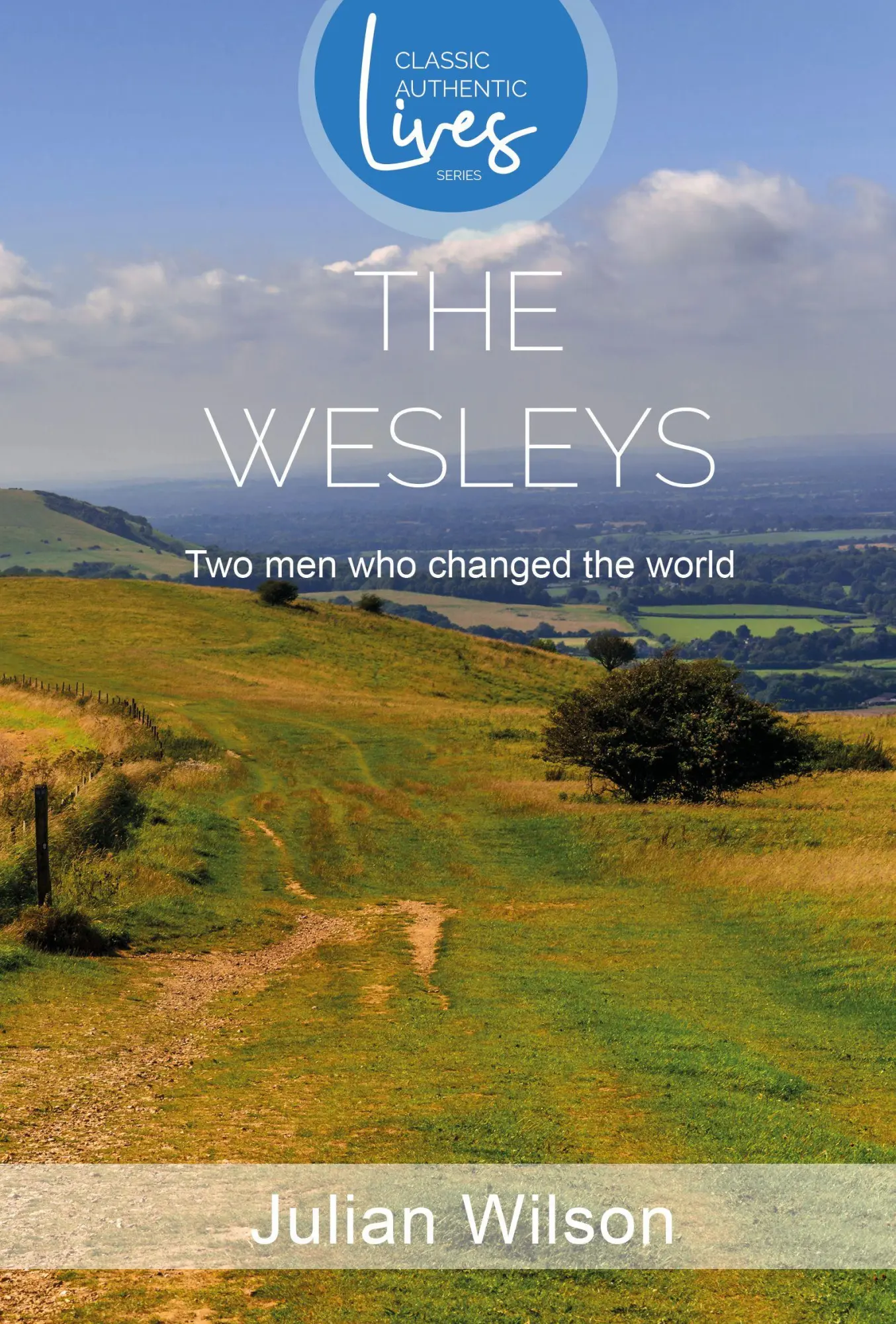 Cover: 9781788932585 | The Wesleys | Two Men Who Changed the World | Julian Wilson | Buch