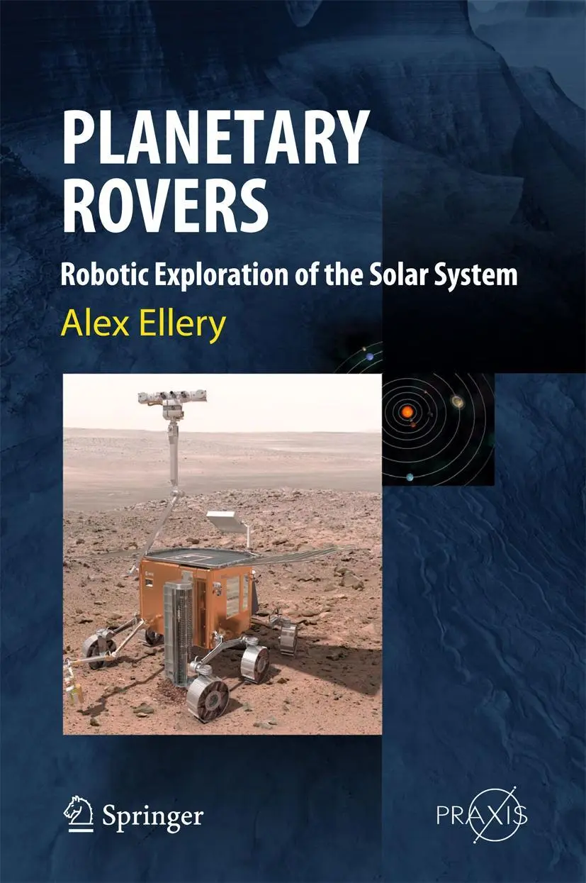 Cover: 9783642032585 | Planetary Rovers | Robotic Exploration of the Solar System | Ellery