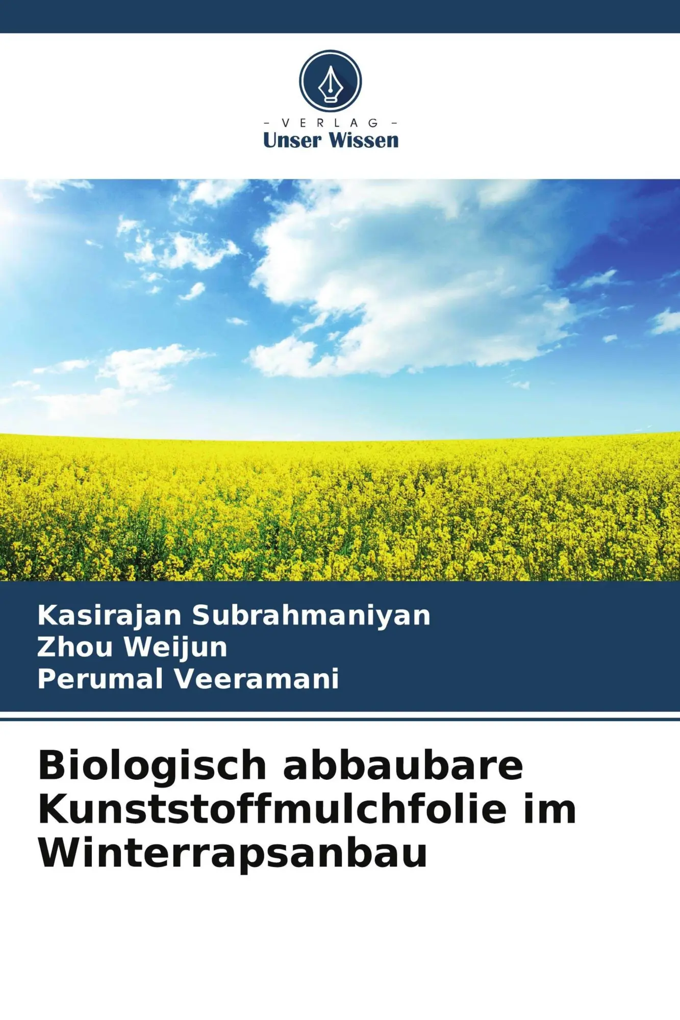 Cover: 9786209962585 | Biologisch abbaubare Kunststoffmulchfolie im Winterrapsanbau | Buch