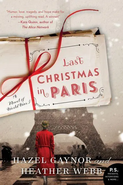 Cover: 9780062562685 | Last Christmas in Paris | A Novel of World War I | Gaynor (u. a.)