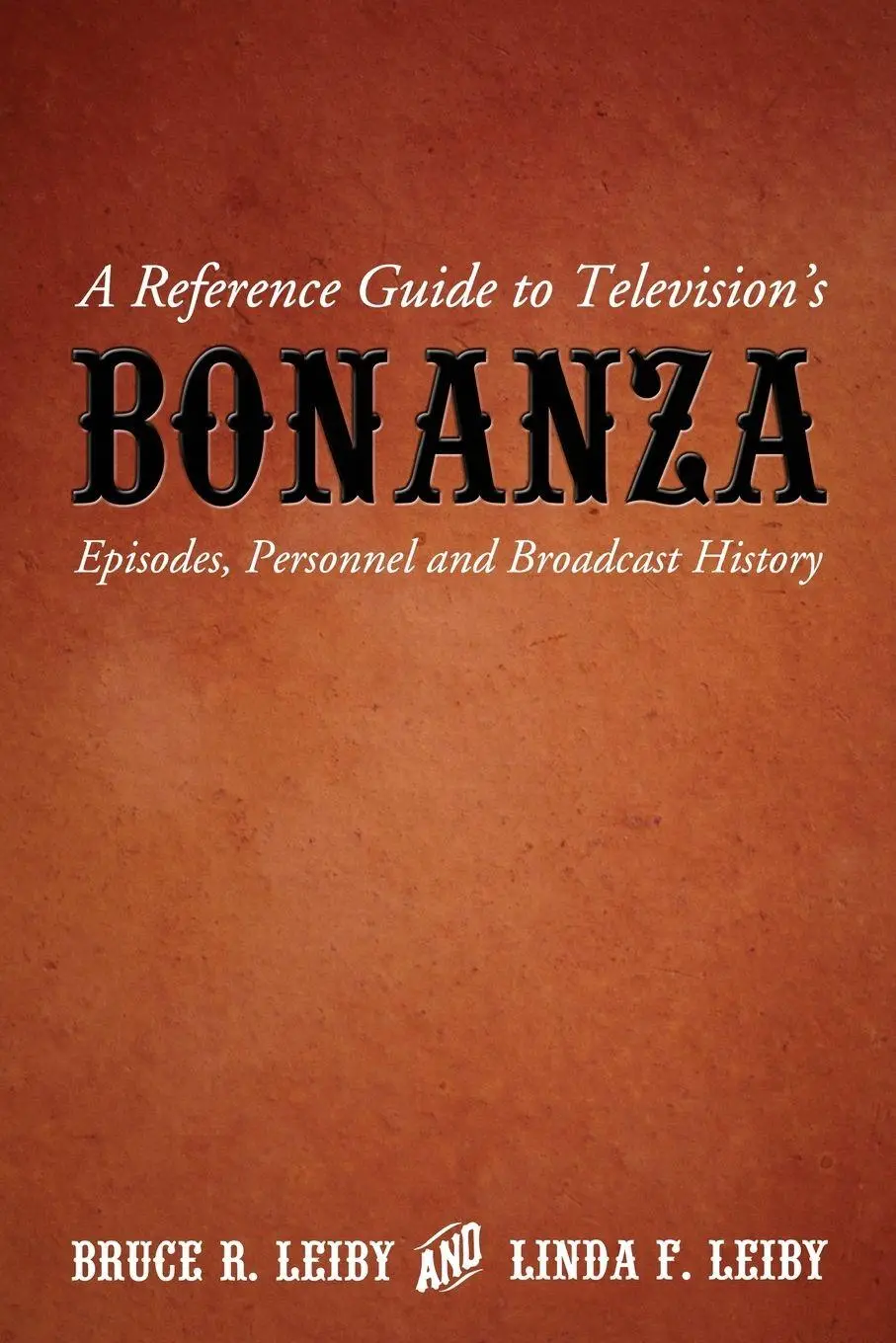 Cover: 9780786422685 | A Reference Guide to Television's Bonanza | Bruce R. Leiby (u. a.)