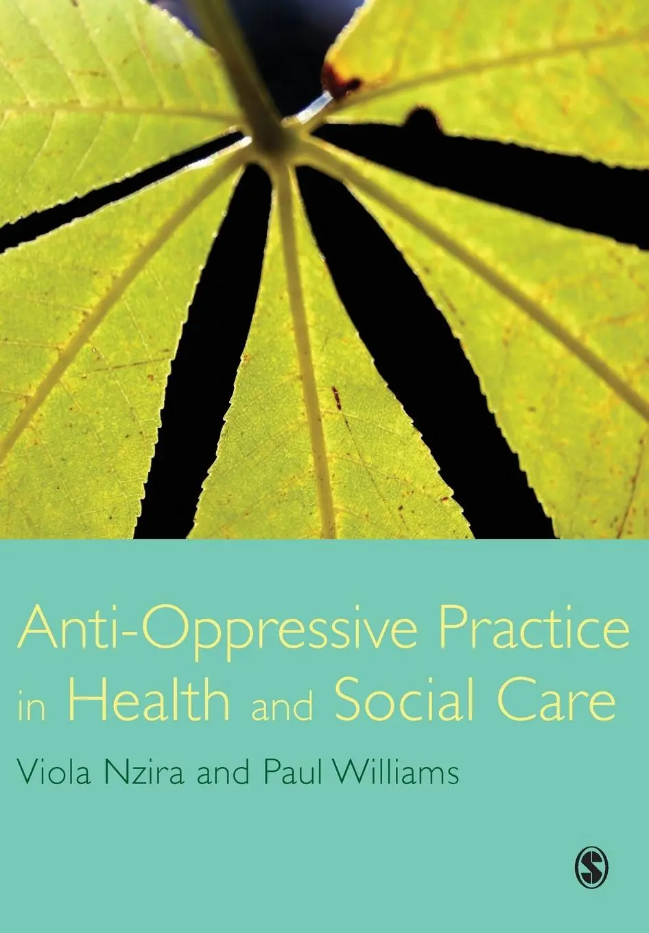 Cover: 9781412922685 | Anti-Oppressive Practice in Health and Social Care | Nzira (u. a.)
