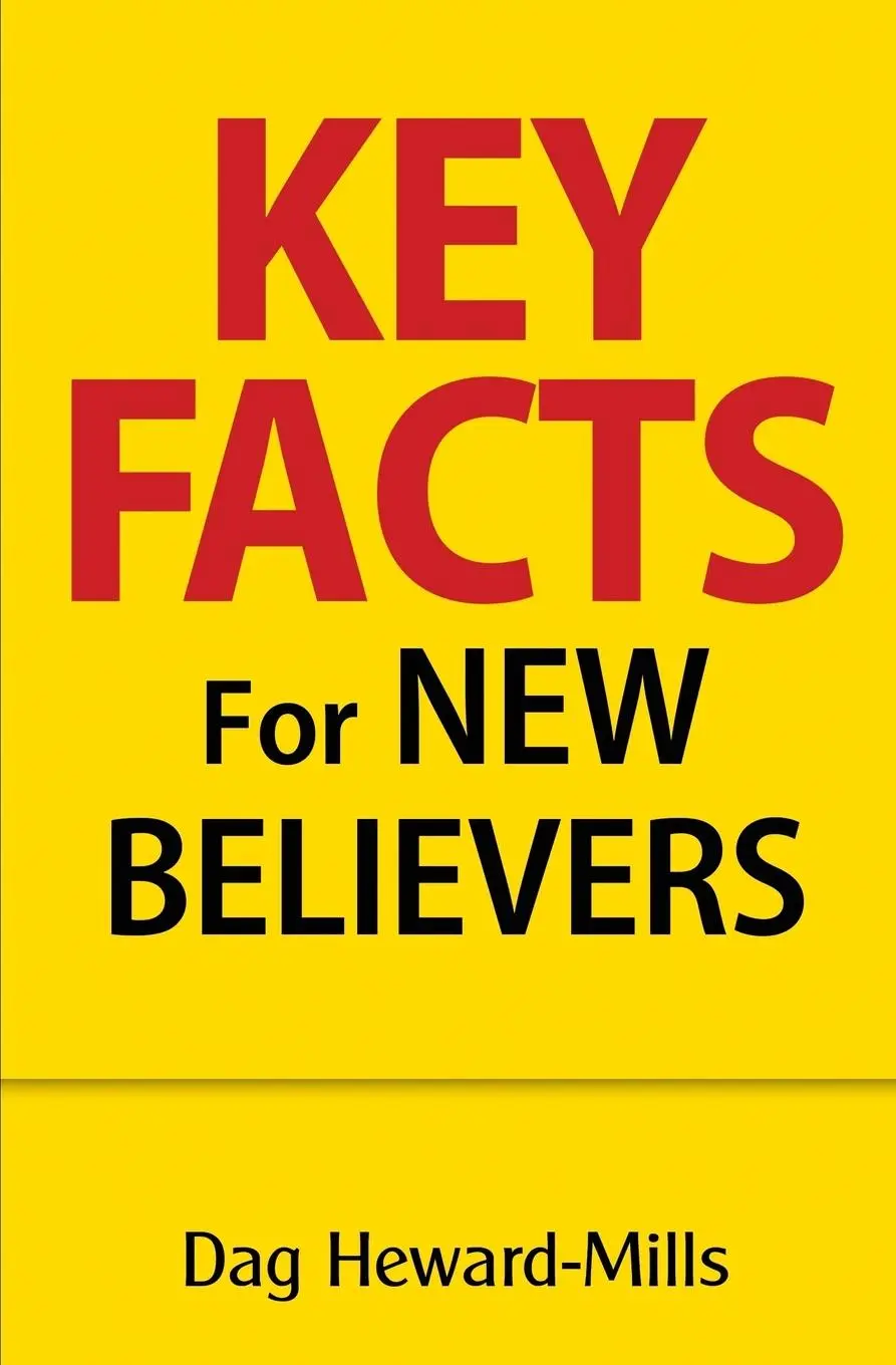 Cover: 9781683982685 | Key Facts for New Believers | Dag Heward-Mills | Taschenbuch | 2018