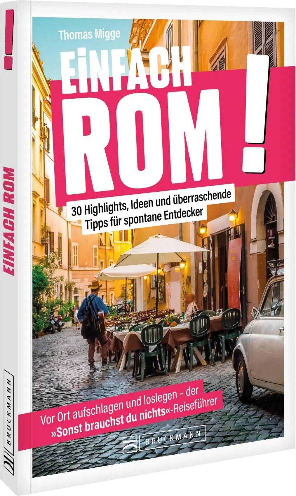 Cover: 9783734332685 | Einfach Rom! | Thomas Migge | Taschenbuch | 96 S. | Deutsch | 2025