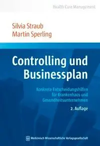 Cover: 9783954662685 | Controlling und Businessplan | Silvia/Sperling, Martin Straub | Buch