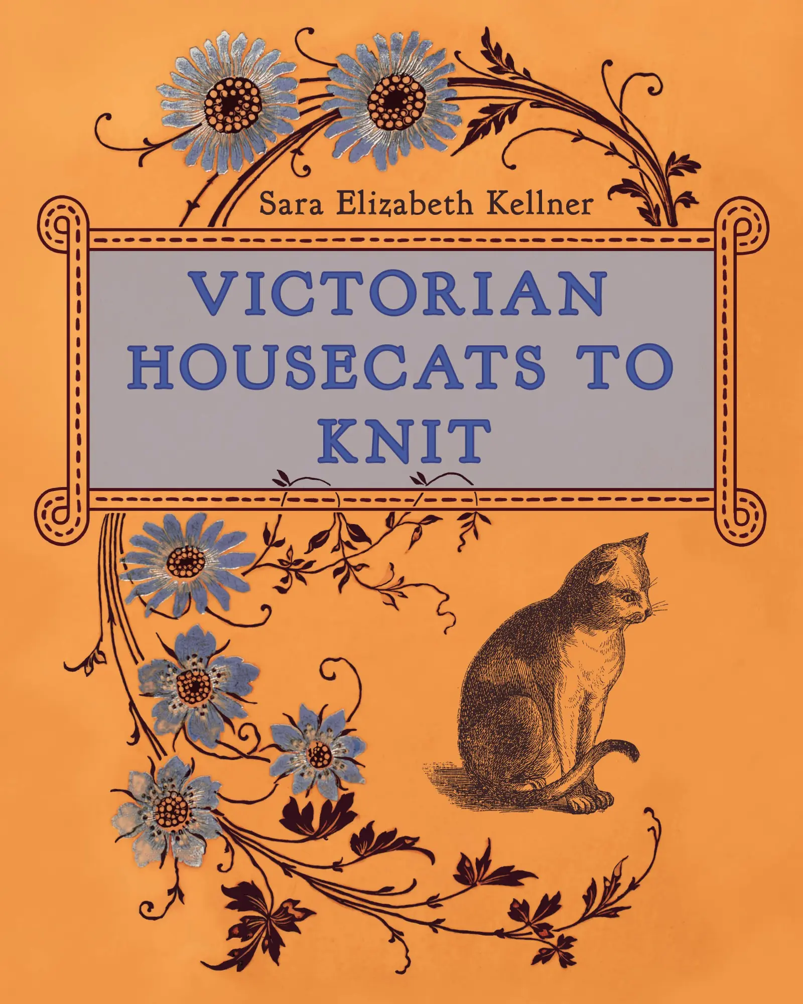 Cover: 9780811772785 | Victorian Housecats to Knit | Sara Elizabeth Kellner | Buch | Englisch