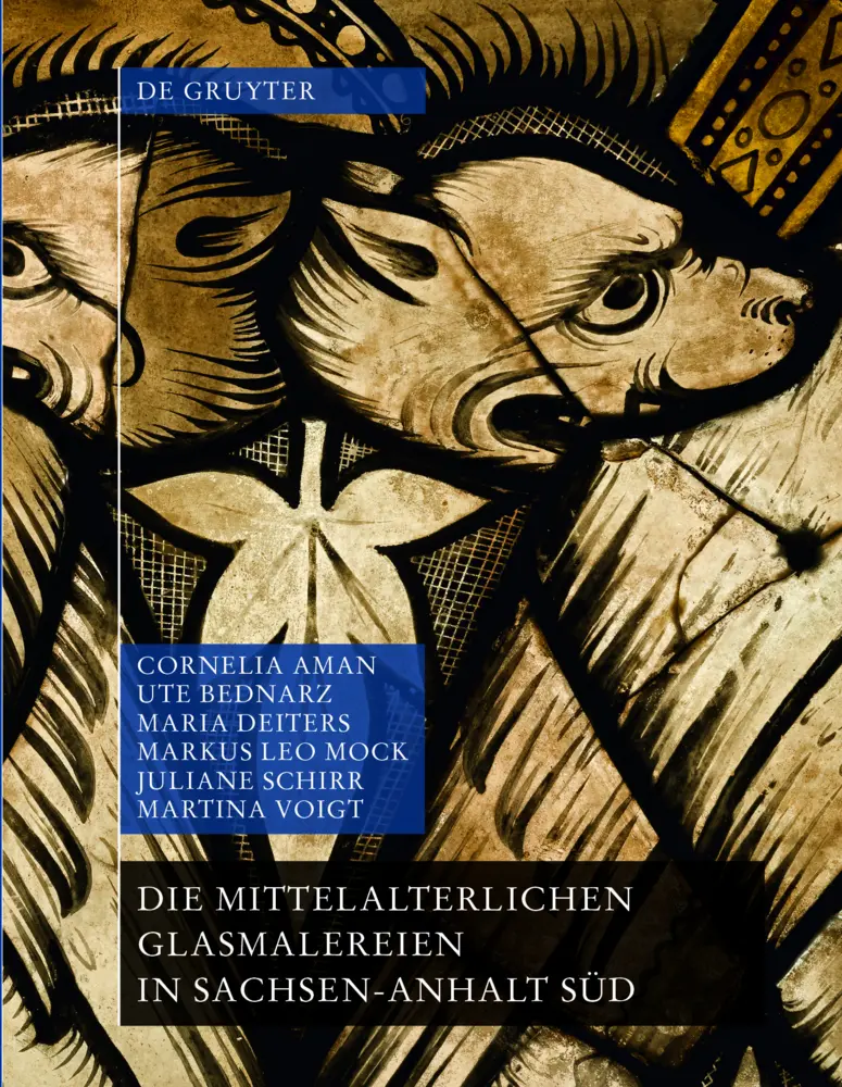 Cover: 9783110692785 | Die mittelalterlichen Glasmalereien in Sachsen-Anhalt Süd (ohne...