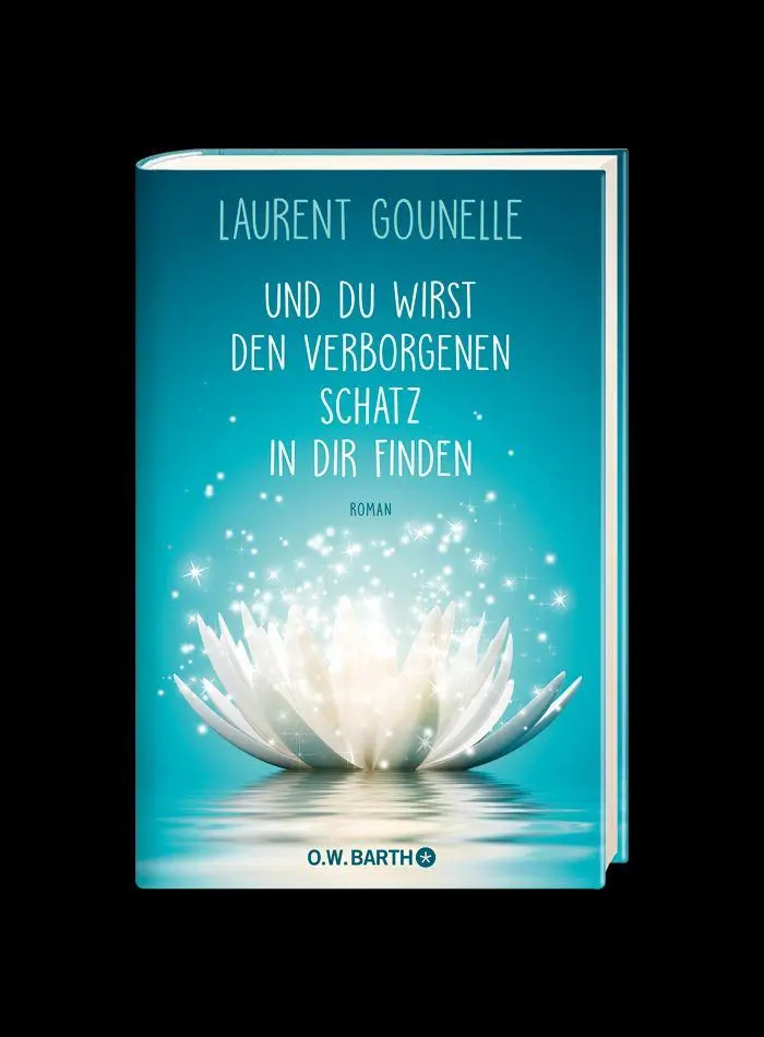 Bild: 9783426292785 | Und du wirst den verborgenen Schatz in dir finden | Laurent Gounelle