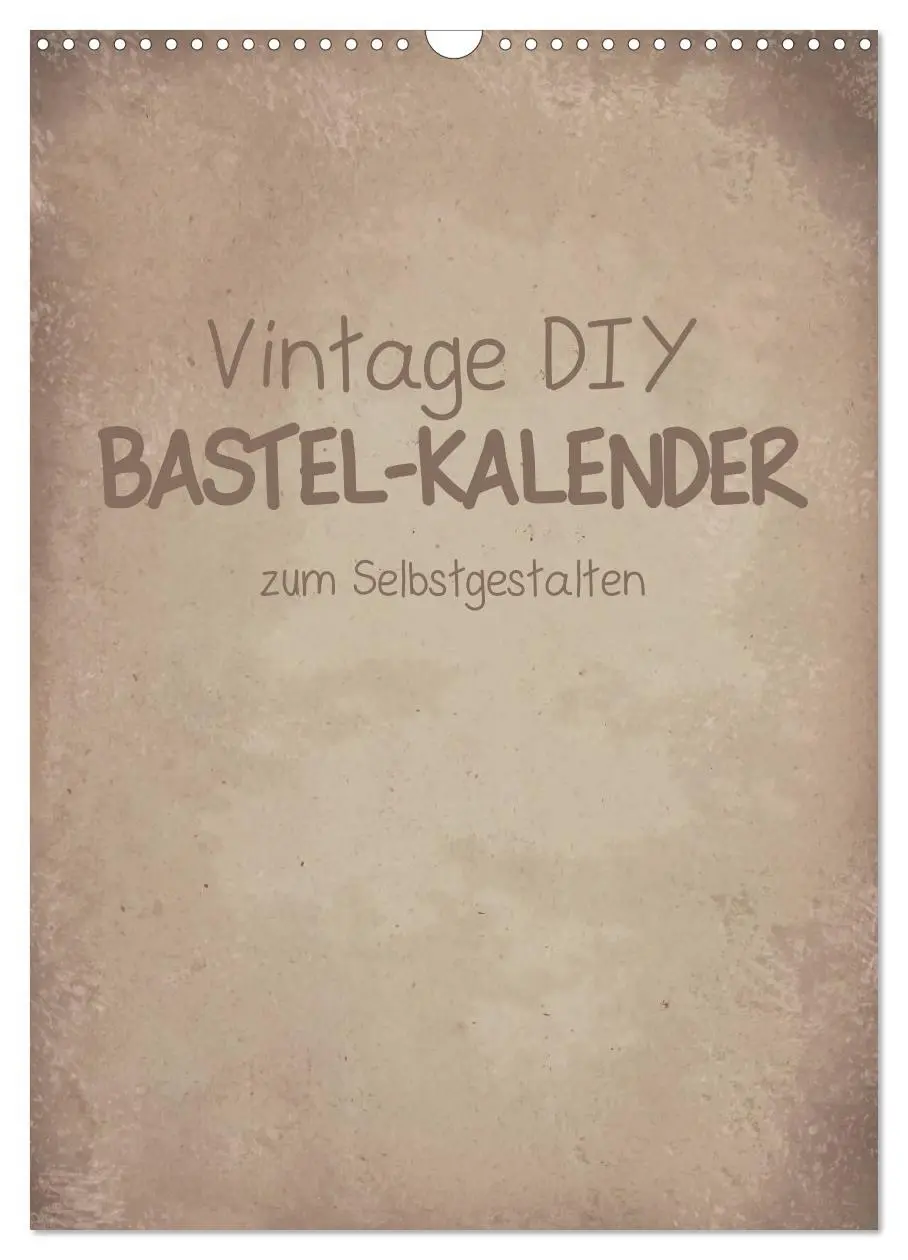 Cover: 9783435962785 | Vintage DIY Bastel-Kalender -Hochformat- (Wandkalender 2025 DIN A3...