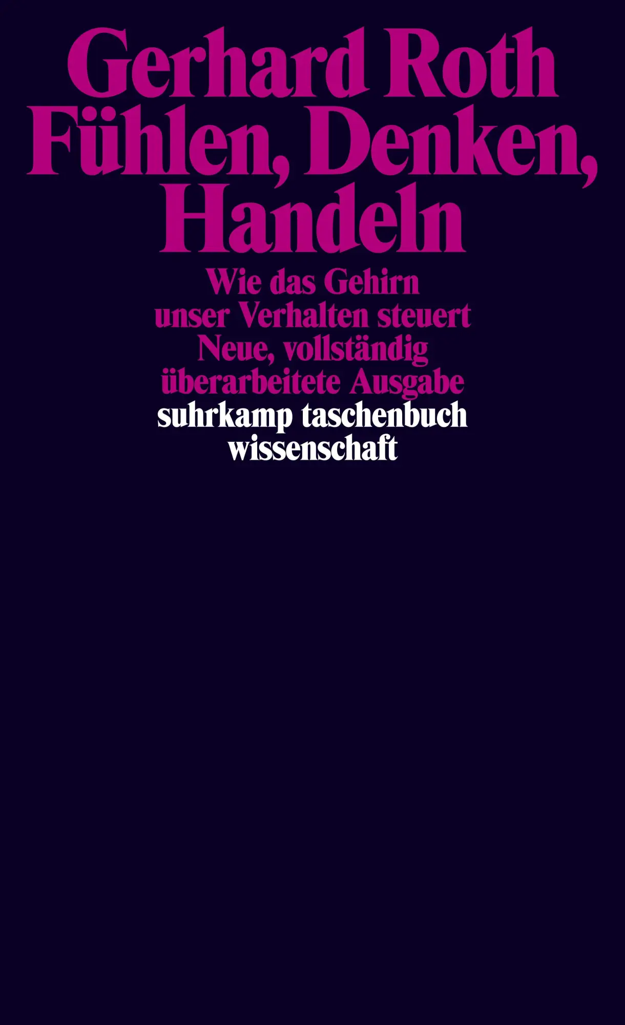 Cover: 9783518292785 | Fühlen, Denken, Handeln | Wie das Gehirn unser Verhalten steuert