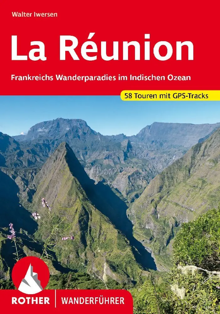 Cover: 9783763342785 | Rother Wanderführer La Réunion | Walter Iwersen | Taschenbuch