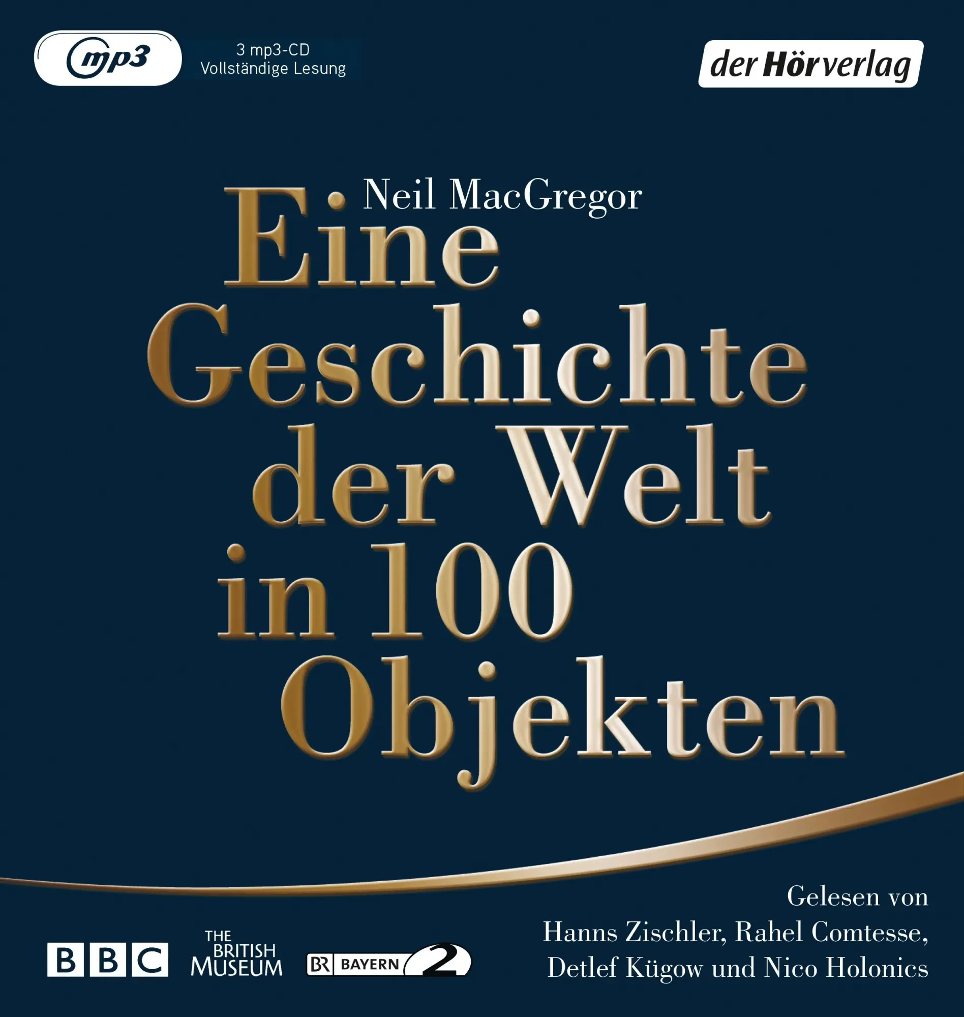 Cover: 9783844522785 | Eine Geschichte der Welt in 100 Objekten | Neil MacGregor | MP3 | 2016