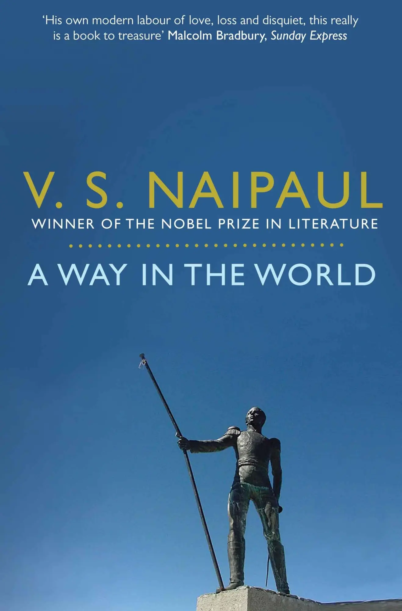 Cover: 9780330522885 | A Way in the World | A Sequence | V. S. Naipaul | Taschenbuch | 2011 Cover: 9780330522885 | A Way in the World | A Sequence | V. S. Naipaul | Taschenbuch | 2011
