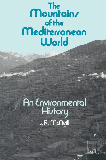 Cover: 9780521522885 | The Mountains of the Mediterranean World | J. R. Mcneill (u. a.)