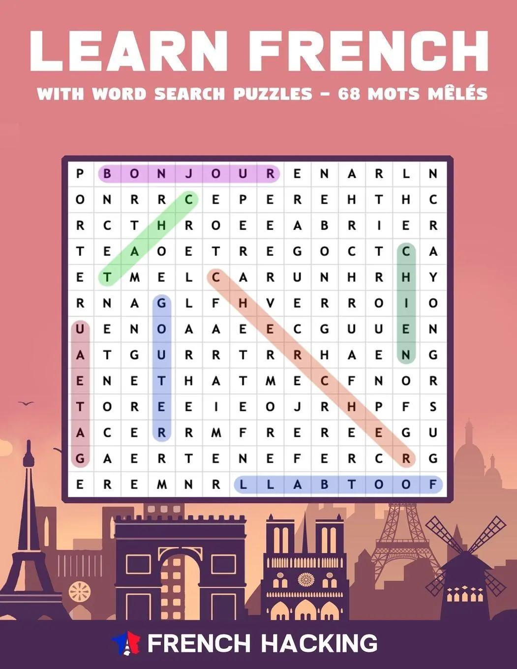 Cover: 9781925992885 | Learn French With Word Search Puzzles - 68 Mots Mêlés | French Hacking