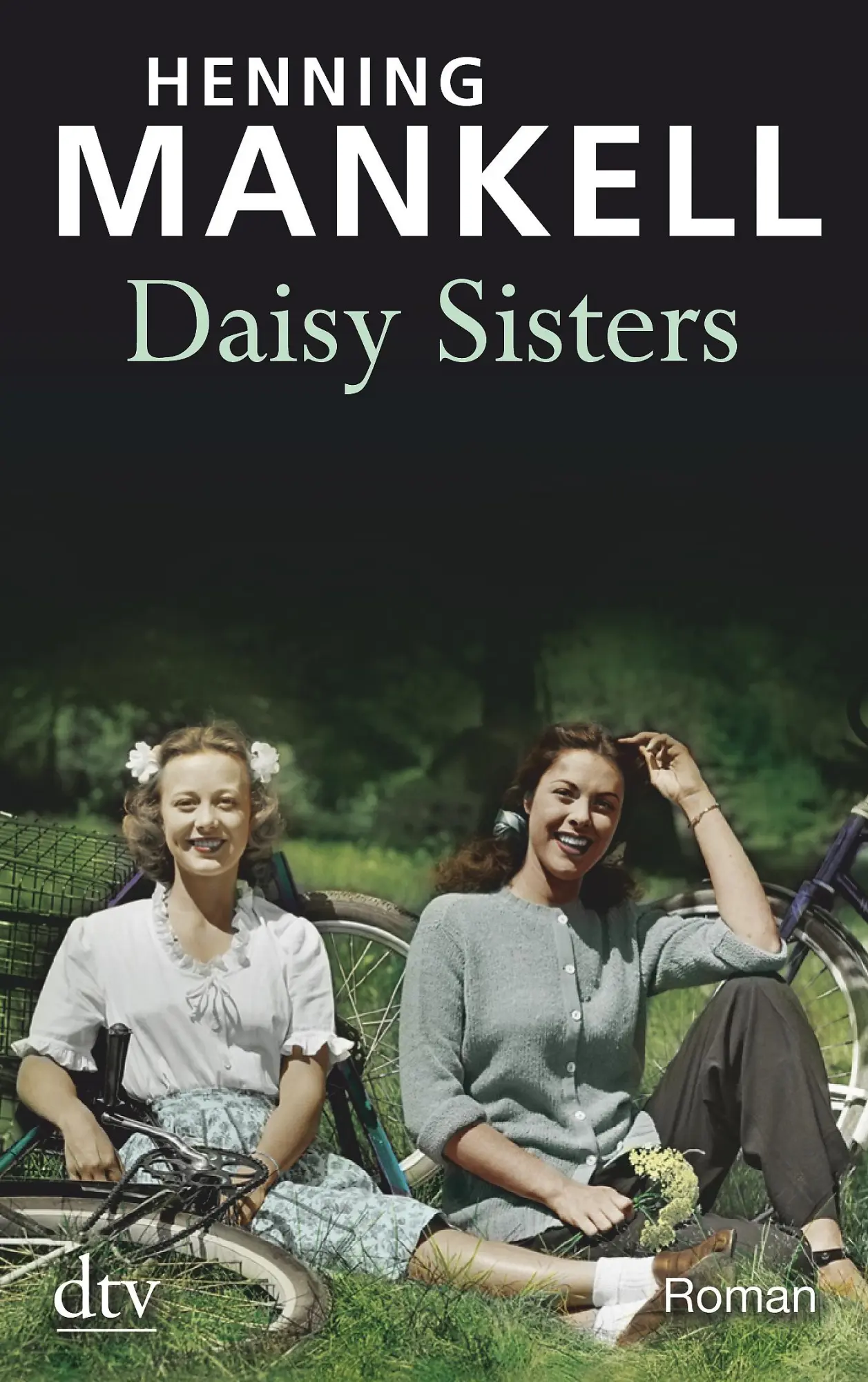 Cover: 9783423212885 | Daisy Sisters | Henning Mankell | Taschenbuch | 558 S. | Deutsch