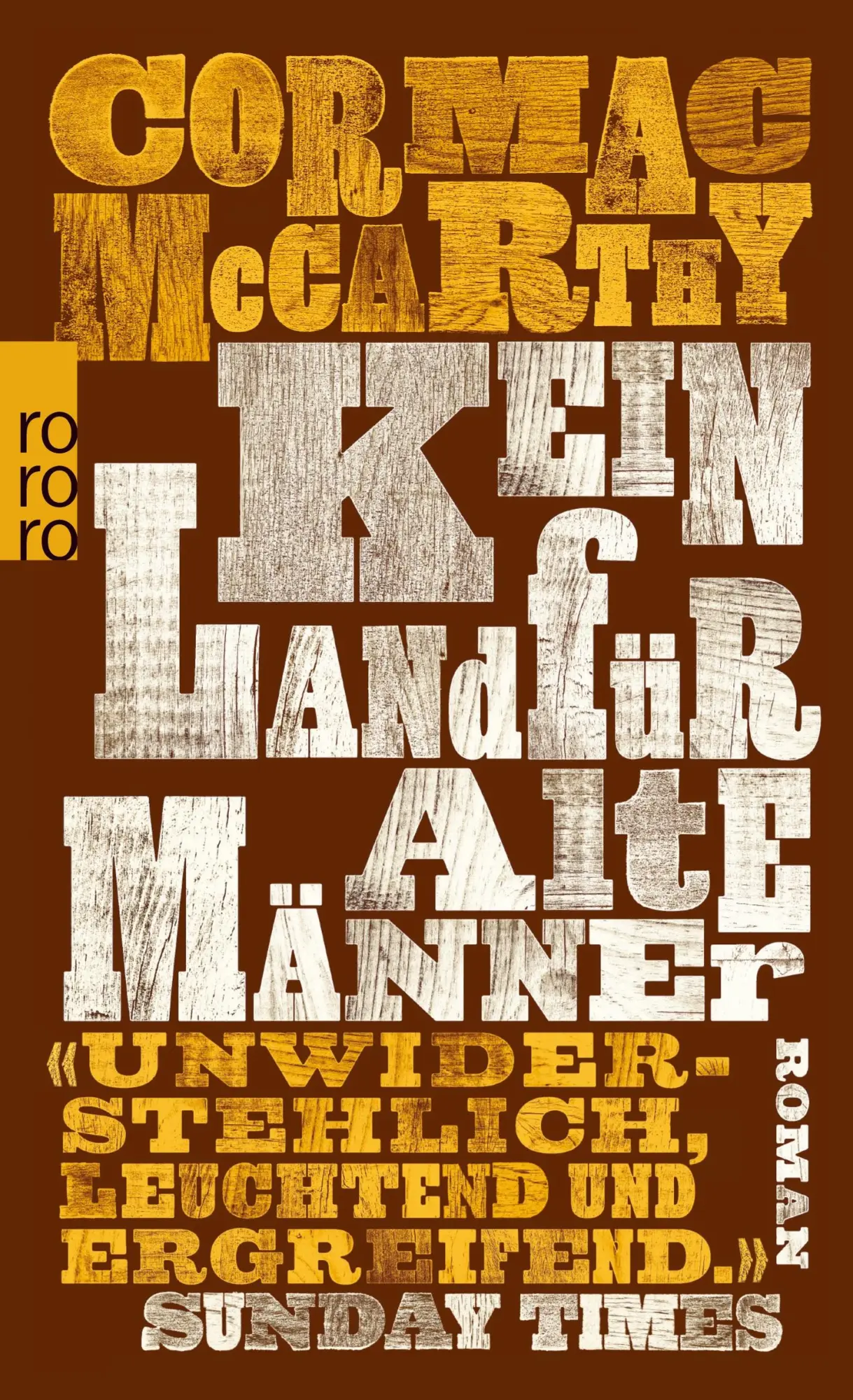 Cover: 9783499242885 | Kein Land für alte Männer | Cormac McCarthy | Taschenbuch | 284 S.