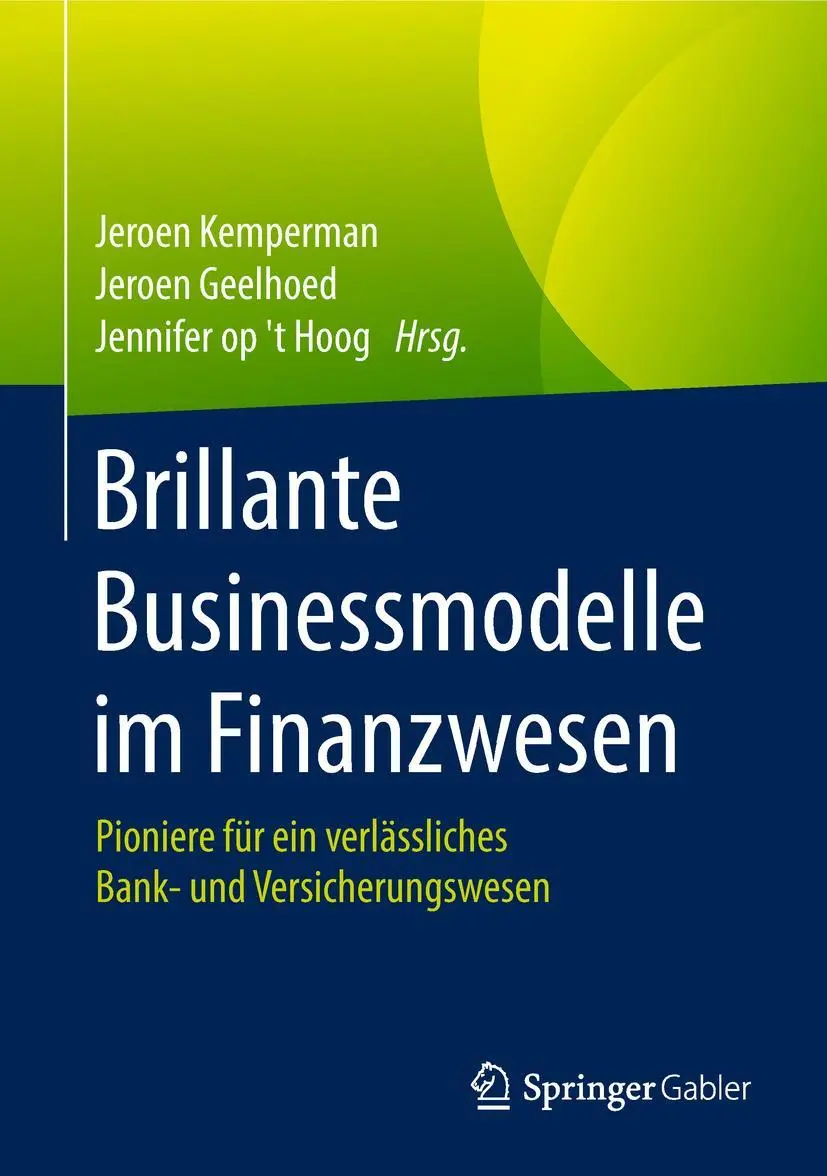 Cover: 9783658182885 | Brillante Businessmodelle im Finanzwesen | Jeroen Kemperman (u. a.)