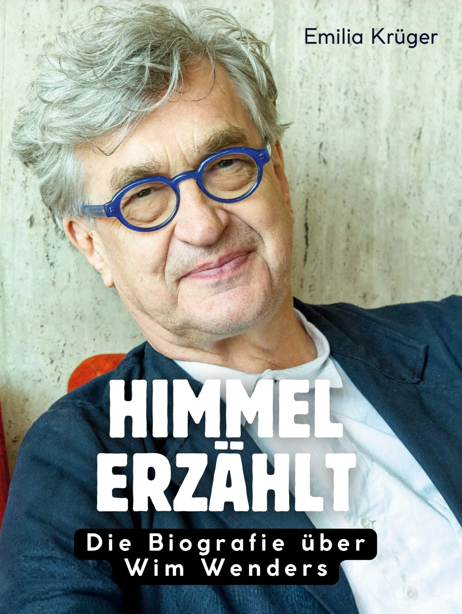 Cover: 9783695332885 | Himmel erzählt | Die Biografie über Wim Wenders | Emilia Krüger | Buch