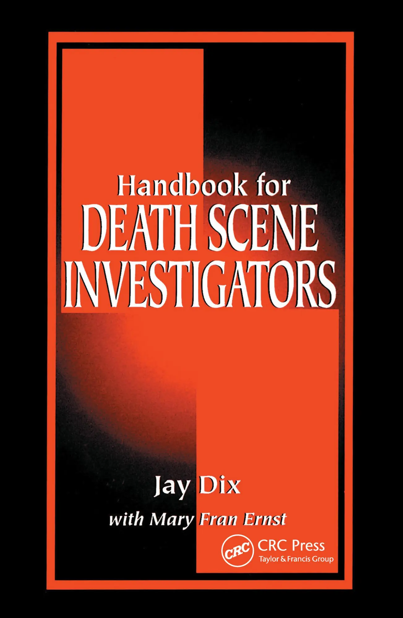 Crc Press Handbook For Death Scene Investigators