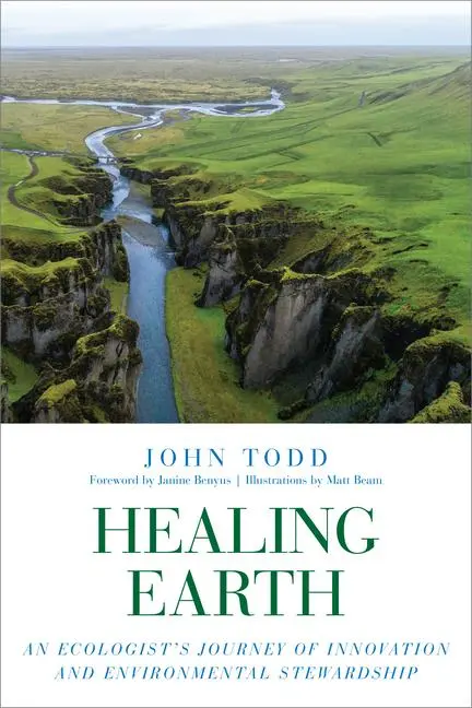 Cover: 9781623172985 | Healing Earth: An Ecologist's Journey of Innovation and...