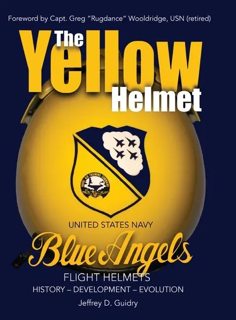 Cover: 9781943492985 | The Yellow Helmet | Jeffrey D Guidry | Buch | Englisch | 2022