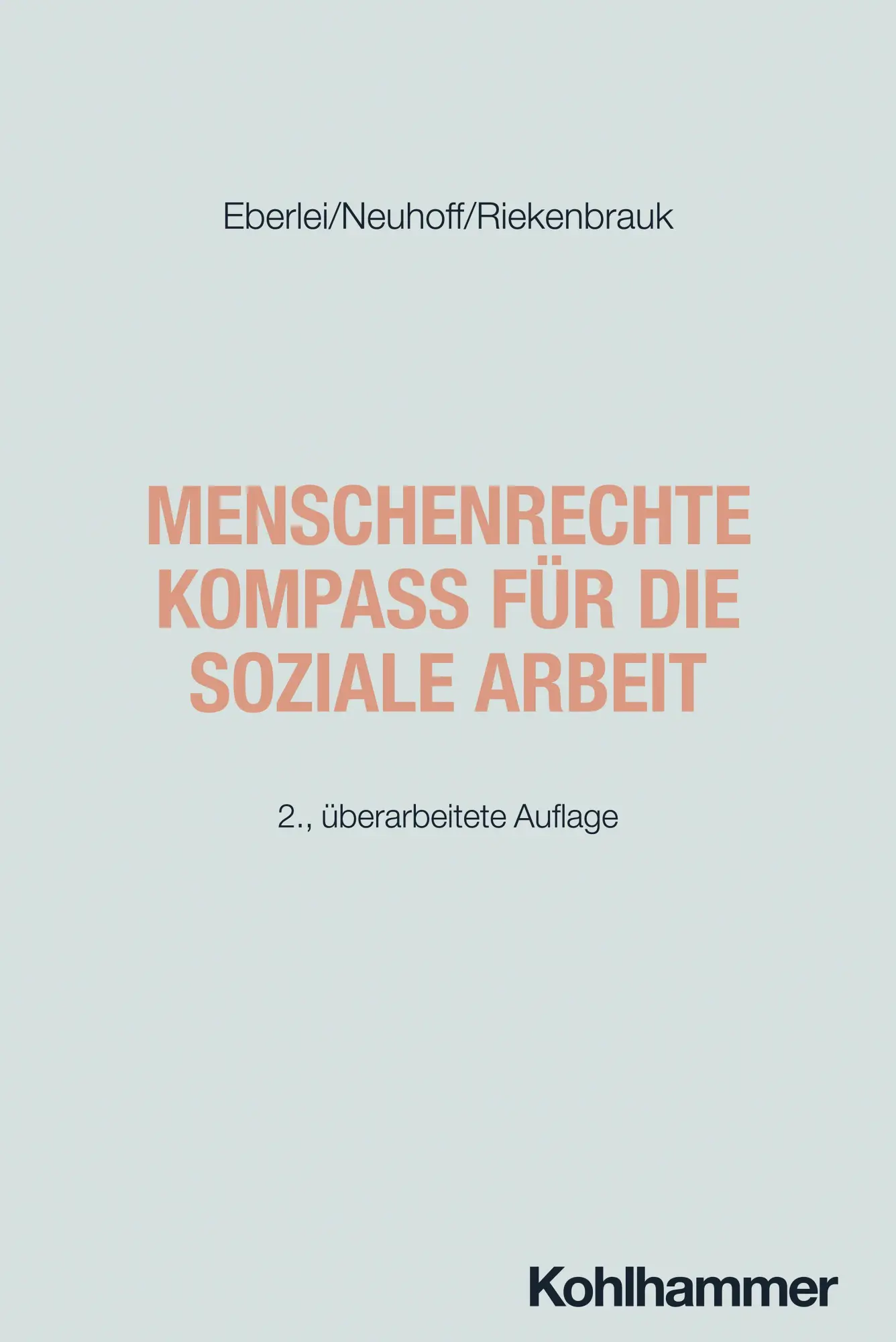 Cover: 9783170452985 | Menschenrechte - Kompass für die Soziale Arbeit | Eberlei (u. a.)