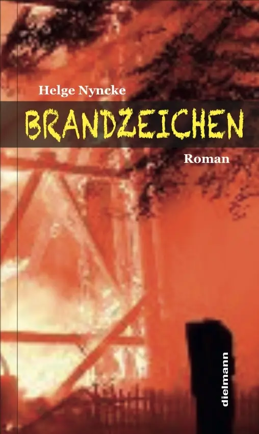 Cover: 9783866382985 | Brandzeichen | Roman | Helge Nyncke | Buch | Mit Lesebändchen | 400 S.