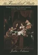 Cover: 9780801433085 | The Familial State – Ruling Families and Merchant Capitalism in...