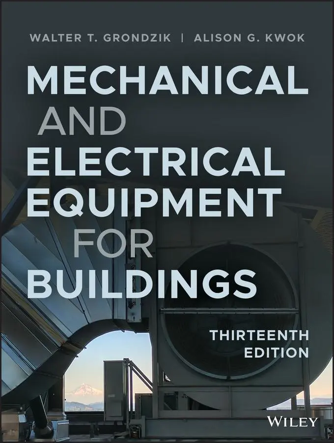 Cover: 9781119463085 | Mechanical and Electrical Equipment for Buildings | Grondzik (u. a.)