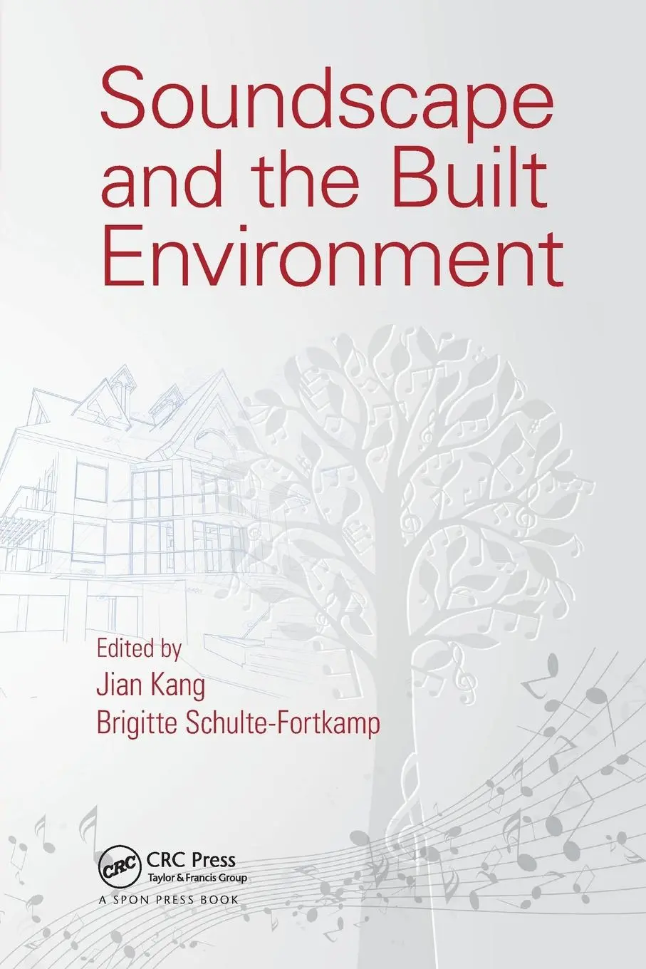 Cover: 9781138893085 | Soundscape and the Built Environment | Jian Kang (u. a.) | Taschenbuch