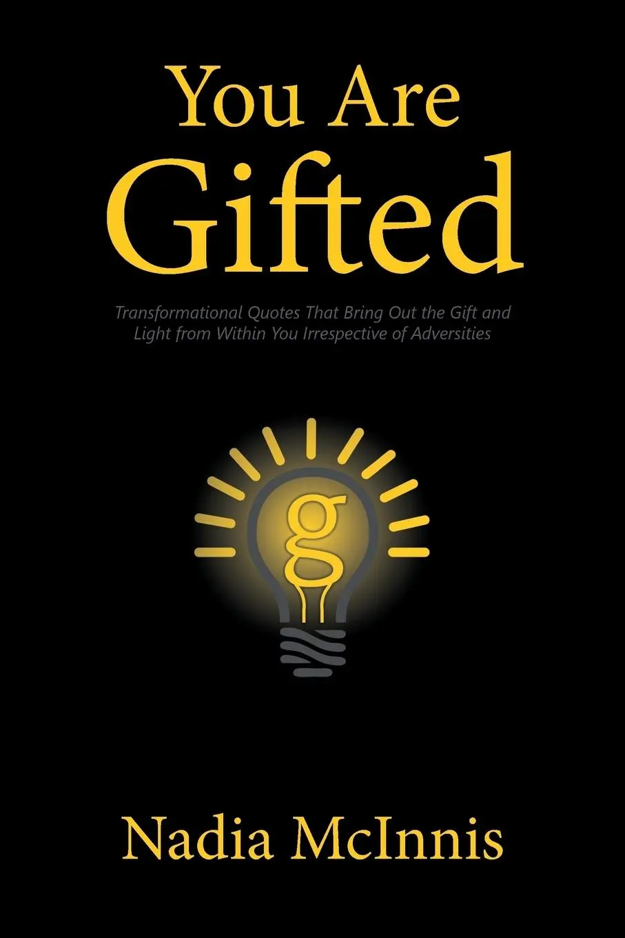 Cover: 9781524683085 | You Are Gifted | Nadia McInnis | Taschenbuch | Englisch | 2017