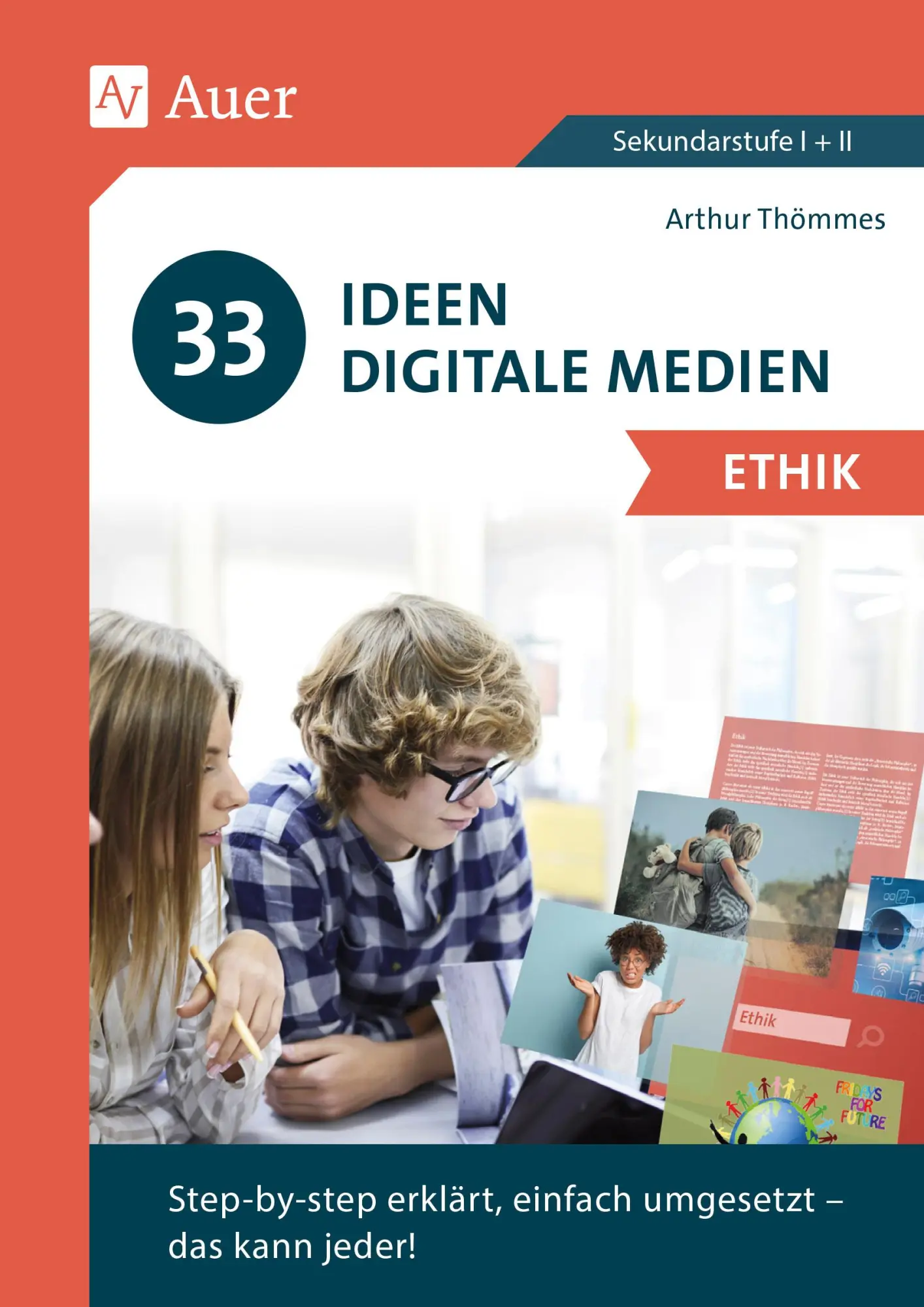 Cover: 9783403083085 | 33 Ideen Digitale Medien Ethik | Arthur Thömmes | Broschüre | 76 S.