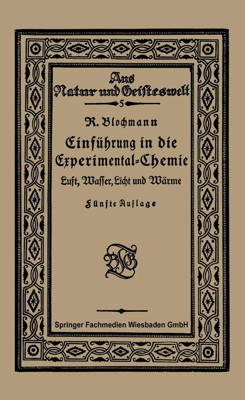 Cover: 9783663153085 | Luft, Wasser, Licht und Wärme | Einführung in die Experimental-Chemie