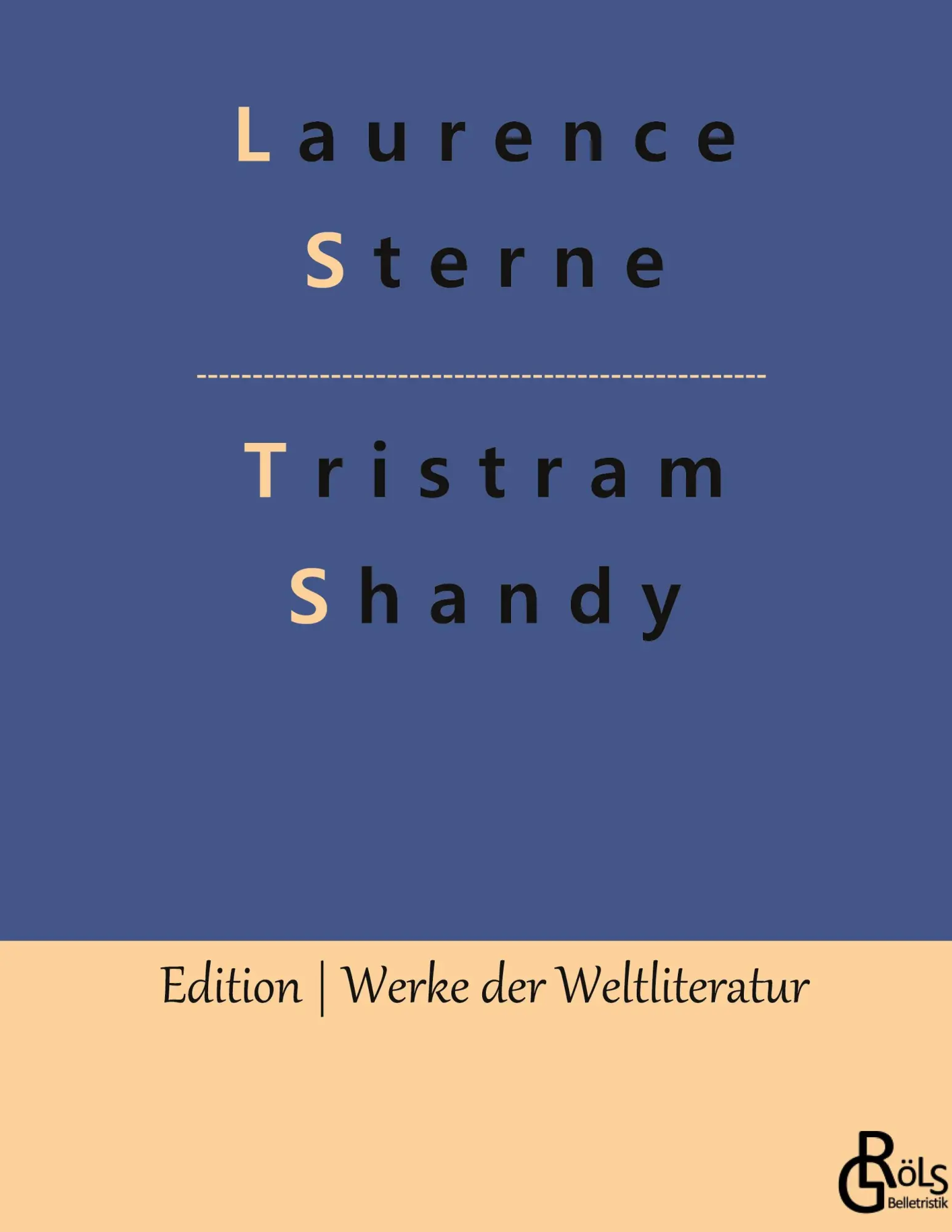 Cover: 9783988283085 | Leben und Meinungen des Herrn Tristram Shandy | Laurence Sterne | Buch