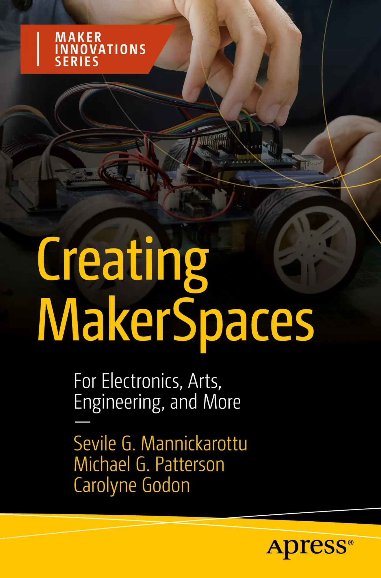 Cover: 9798868813085 | Creating MakerSpaces | For Electronics, Arts, Engineering, and More