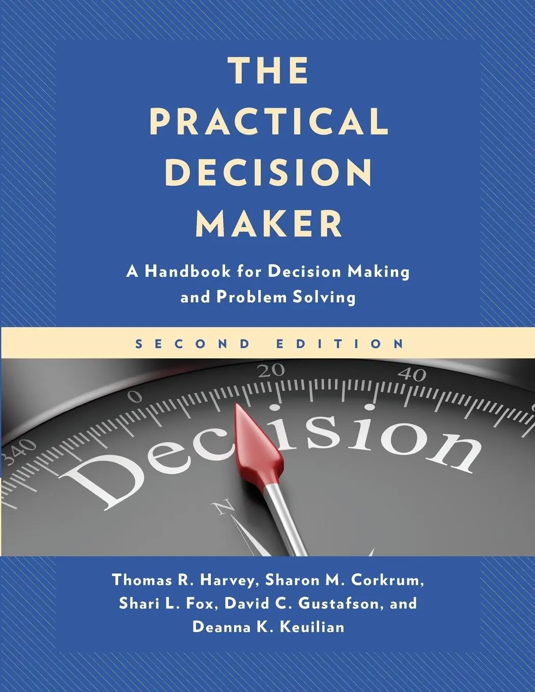 Cover: 9781475863185 | The Practical Decision Maker | Thomas R. Harvey (u. a.) | Taschenbuch