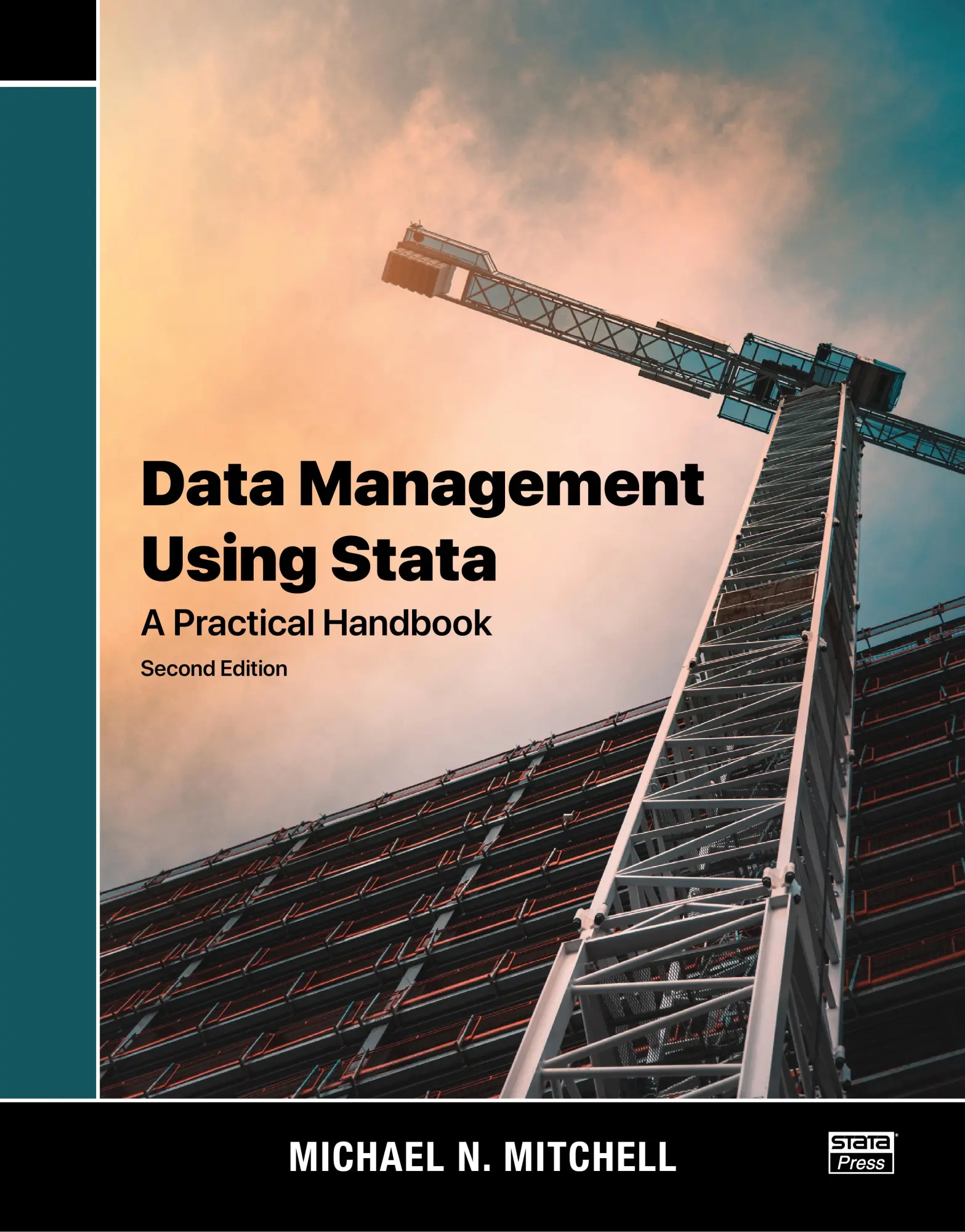 Cover: 9781597183185 | Data Management Using Stata | A Practical Handbook | Mitchell | Buch Cover: 9781597183185 | Data Management Using Stata | A Practical Handbook | Mitchell | Buch