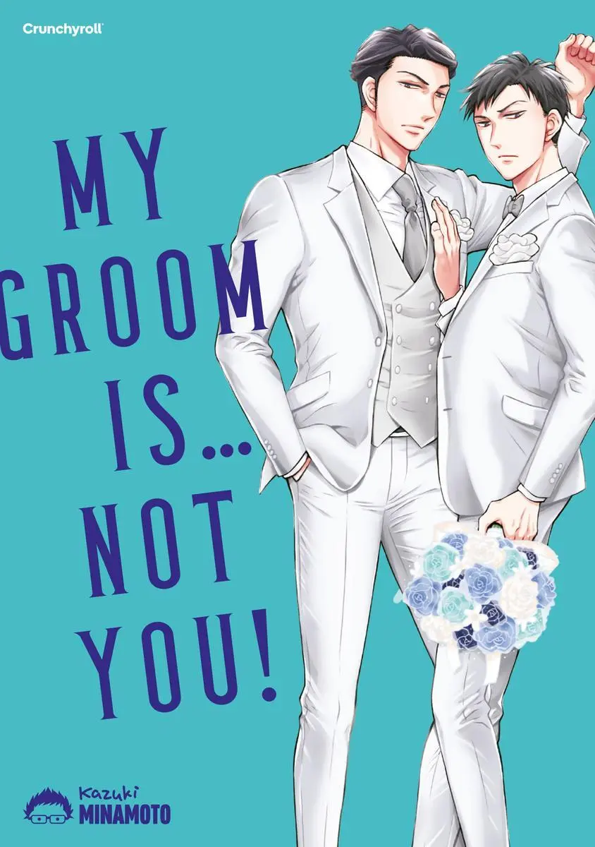 Cover: 9782889513185 | My Groom Is ... Not You! | Kazuki Minamoto | Taschenbuch | 202 S.