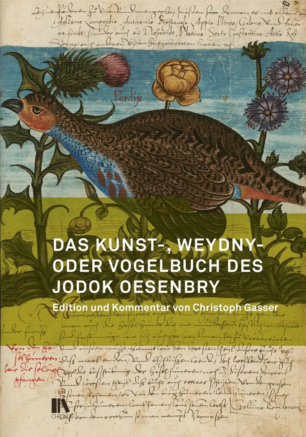 Cover: 9783034013185 | Das Kunst-, Weydny- oder Vogelbuch des Jodok Oesenbry | Gasser | Buch