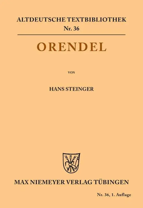 Cover: 9783110483185 | Orendel | Hans Steinger | Taschenbuch | ISSN | Deutsch | De Gruyter
