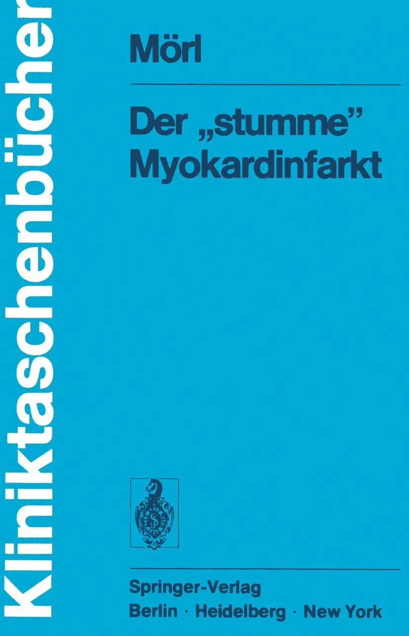 Cover: 9783540073185 | Der "stumme" Myokardinfarkt | H. Mörl | Taschenbuch | xiv | Deutsch