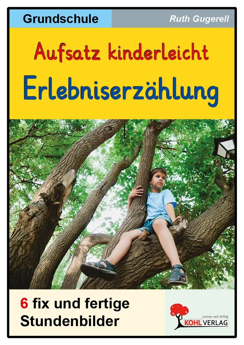 Cover: 9783988413185 | Aufsatz kinderleicht - Die Erlebniserzählung | Ruth Gugerell | Buch