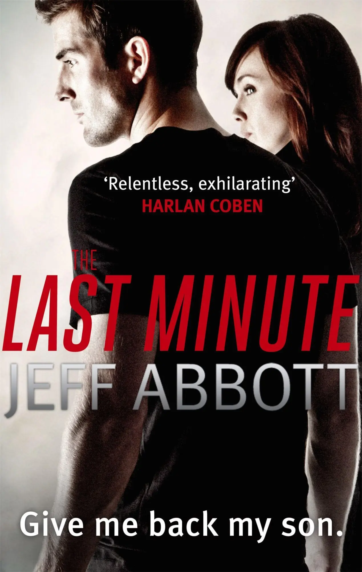 Cover: 9780751543285 | The Last Minute | Jeff Abbott | Taschenbuch | 487 S. | Englisch | 2011
