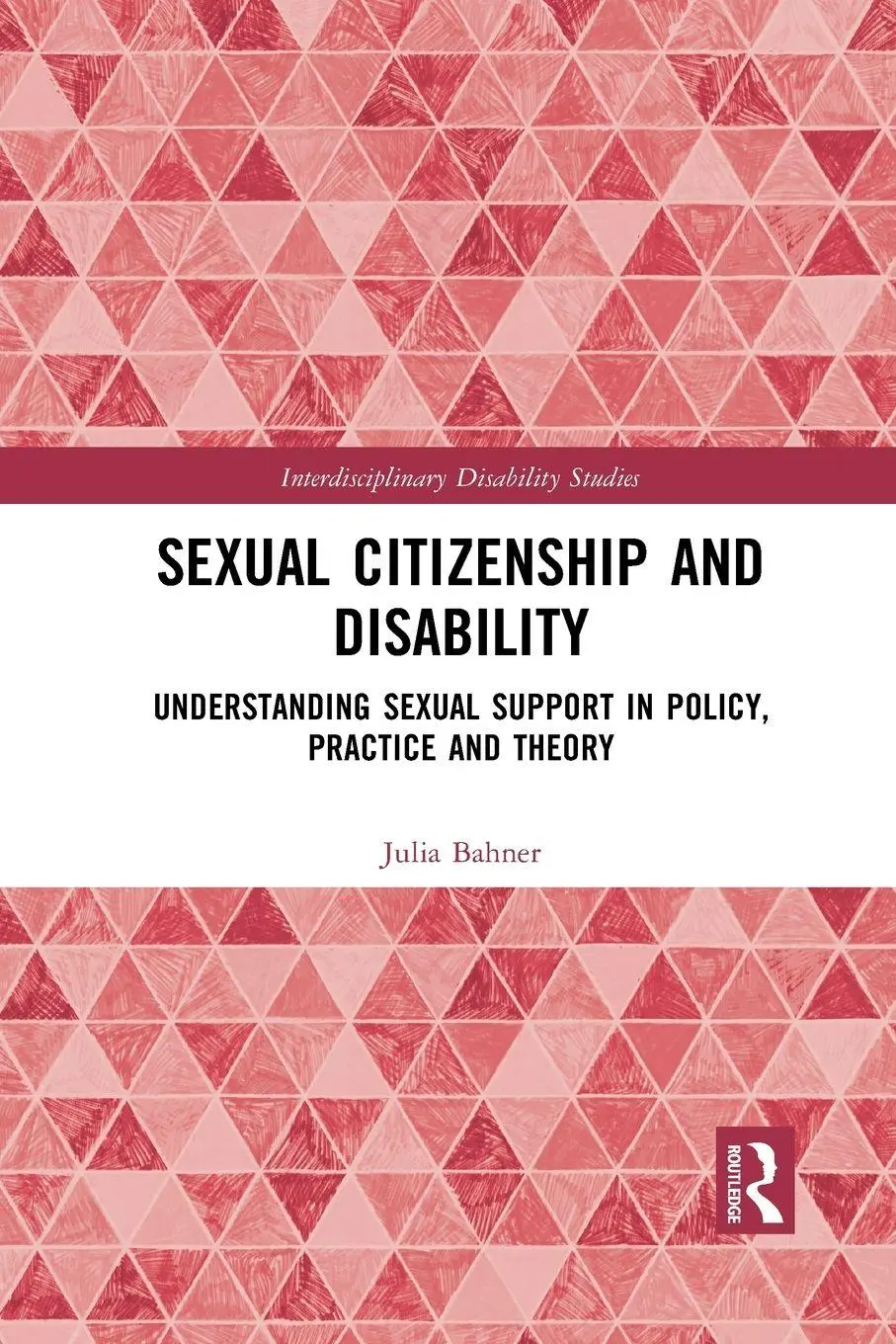 Routledge Sexual Citizenship And Disability